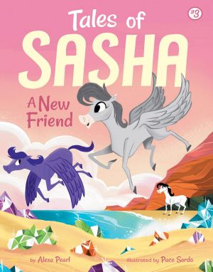 [Tales of Sasha 03] • A New Friend